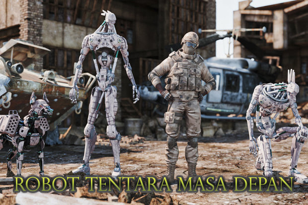 Robot Tentara Masa Depan